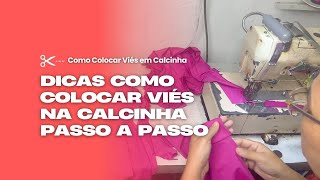 Como Colocar Viés Em Calcinha Po A Po