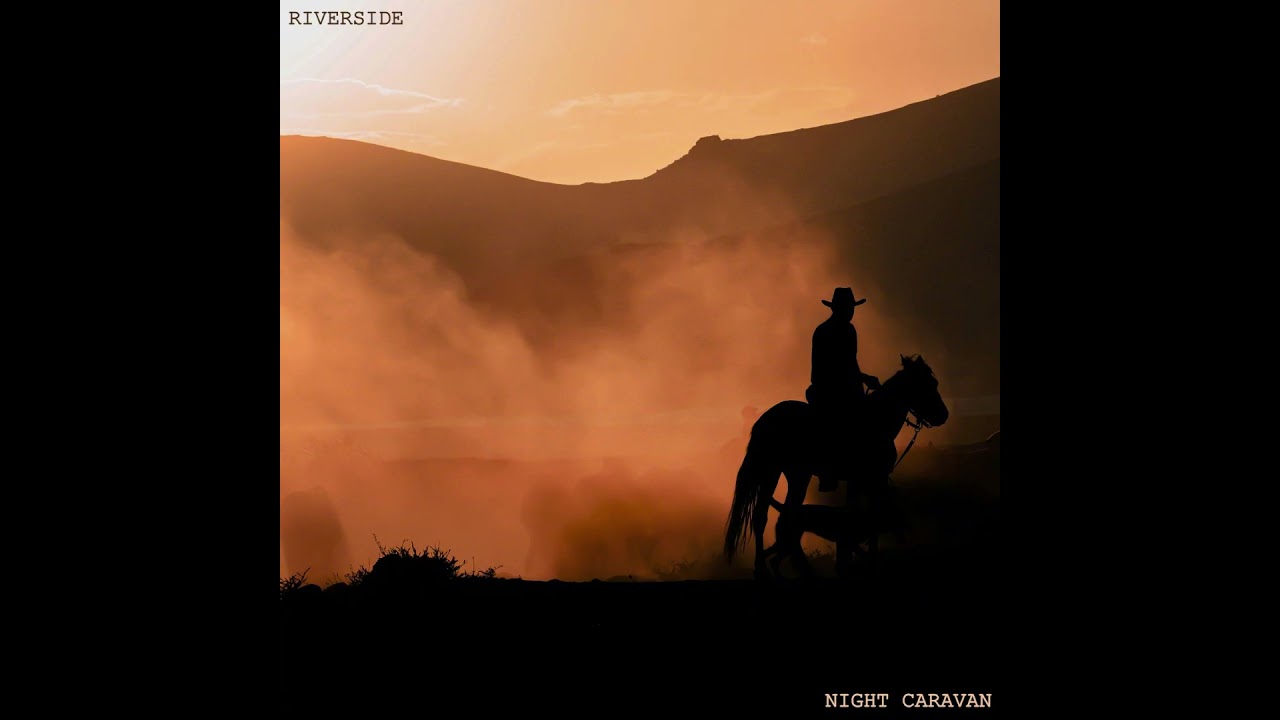 Night Caravan - Riverside