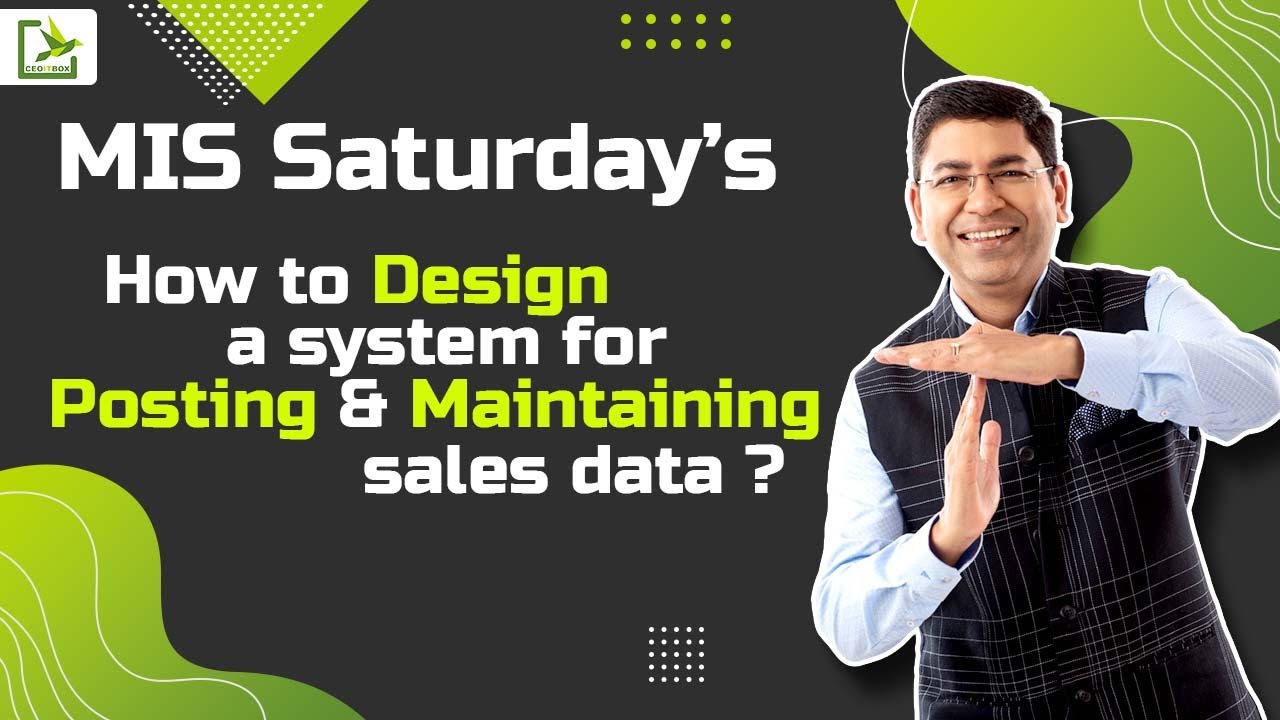 MIS Saturdays | How to Design a system for Posting & Maintaining sales ...