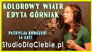 Kolorowy wiatr - Edyta Górniak (cover by Patrycja Korszeń) #1668