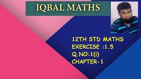 TN 12TH STD MATHS EXERCISE 1.5 Q.NO.1(i) CHAPTER-1 APPLICATIONS OF MATRICES AND DETERMINANTS