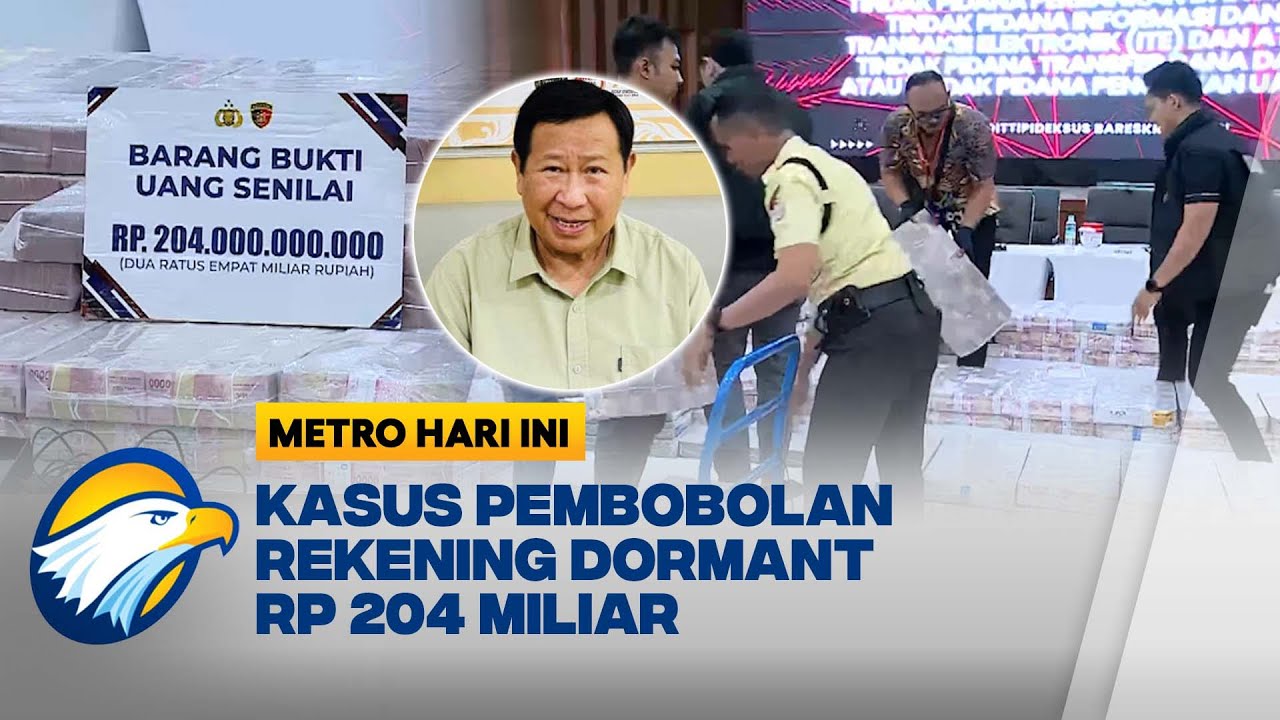 [FULL] Dialog - Uang 204 Miliar Dibobol dari Rekening Dormant - [Metro Hari Ini]
