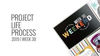 Project Life Process Layout Week 30 | Feed Your Craft DT Weekends Are For Kit