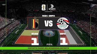EN VIVO | BÉLGICA VS. EGIPTO | COPA MUNDIAL FIFA 2026™ | DSPORTS RADIO FM 103.1