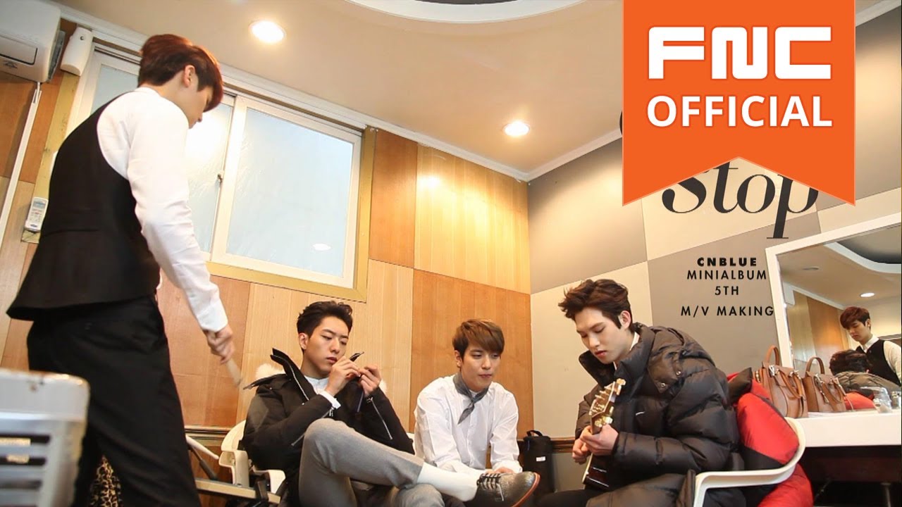 CNBLUE - Can't Stop M/V Making