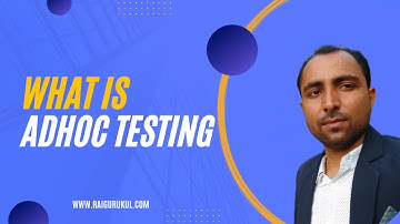 Adhoc Testing | What is Adhoc Testing | Software Testing