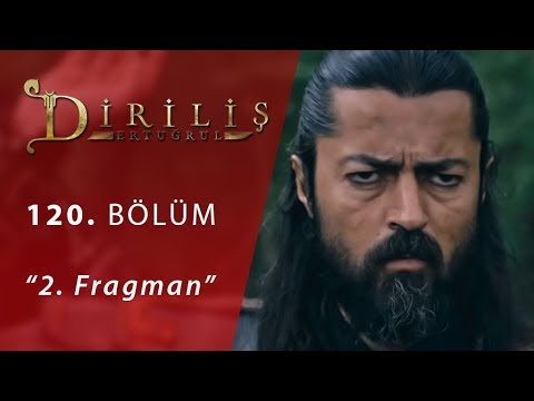 Diriliş Ertuğrul 120. Bölüm 2.Fragman