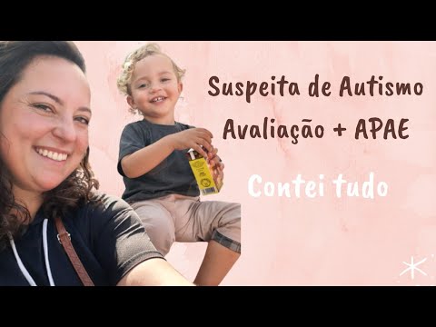 Suspeita de Autismo - Avaliação e primeiro dia na APAE - YouTube