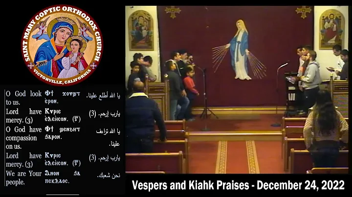 Vespers and Kiahk Praises - Fr. Michael Ibrahim - ...