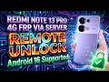Redmi Note 13 Pro 4G FRP Server Paid Unlock Service 2026 Android 16