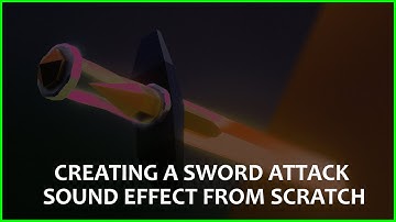 How to create a sword attack sound effect?