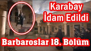 Barbaroslar 18. Bölüm