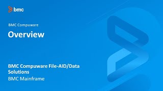 BMC Compuware File-AID/Data Solutions - Overview