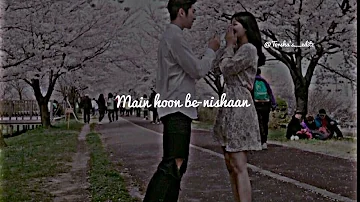 Aa yoon kareeb tu 💕....Chu lu main teri rooh💞........... Hindi whatsapp status with lyrics ✨........