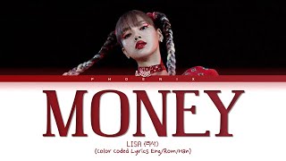 LISA 'MONEY' Lyrics (리사 MONEY) [Color Coded Lyrics/Han/Rom/Eng]