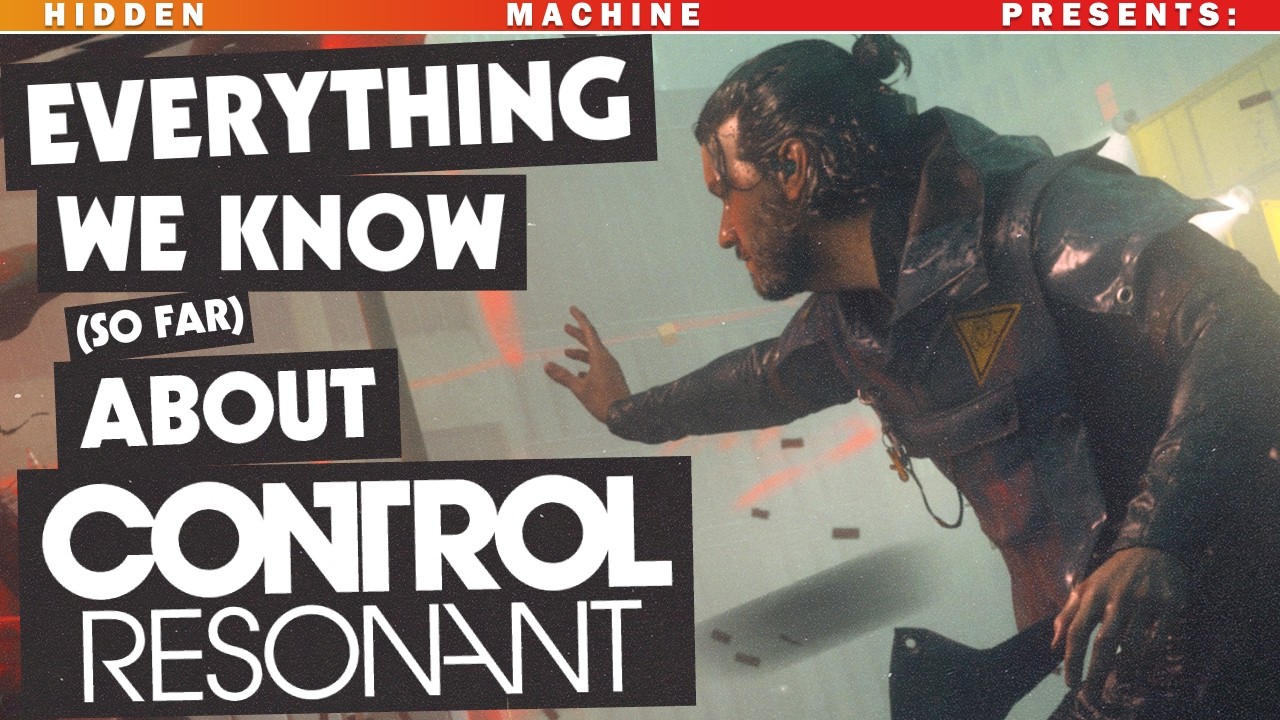 Everything We Know (so far) About CONTROL Resonant - YouTube
