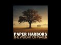 Paper Harbors The Hands That Held Mine Official Audio mp3