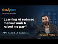 Simplilearn Reviews | Mechanical to Machine Learning: Karunesh's Journey #GetCertifiedGetAhead