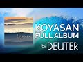 1 hour of koyasan reiki sound healing by deuter  full album
