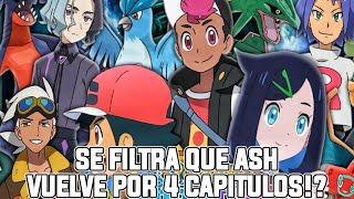 NUEVA FILTRACION!!? | EL CAMPEON ASH VUELVE EN UN ARCO DE 4 CAPITULOS EN POKEMON HORIZONTES!!?