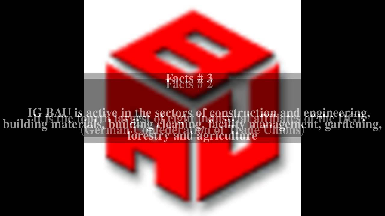 IG BauenAgrarUmwelt Top 5 Facts YouTube IG BauenAgrarUmwelt Top 5 Facts YouTube