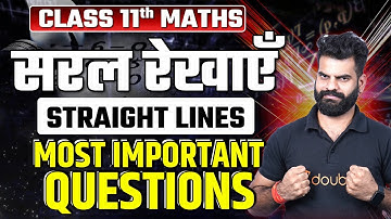 11th Maths सरल रेखाएँ (Straight Lines) Most Important Questions | Straight Lines MVVI Questions