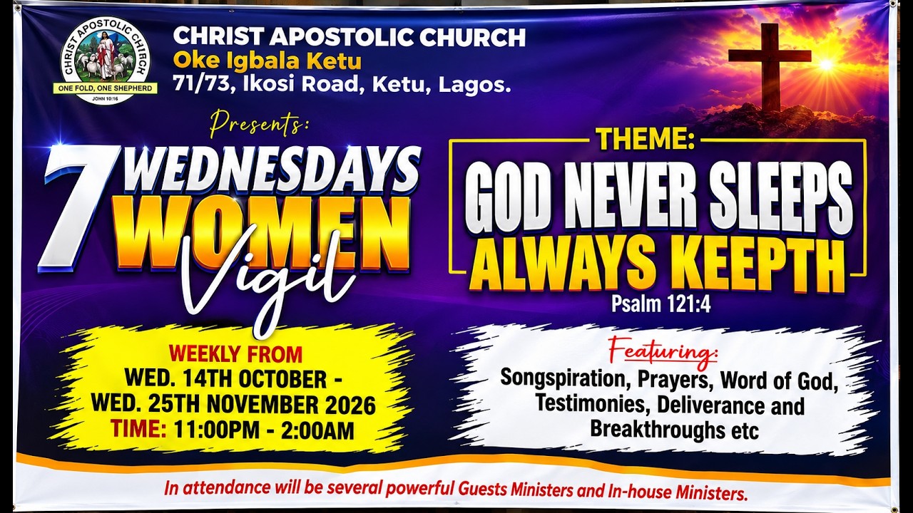 C.A.C OKE IGBALA KETU DCC | ANNUAL 7 WEDNESDAY WOMEN VIGIL | WK 1 | OCTOBER 14TH, 2026.