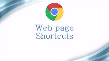 Google Chrome Keyboard Shortcuts Video #3 - Web page Shortcuts