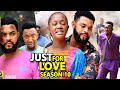 Just For Love Season 10(New Trending Blockbuster Movie) 2022 Latest Nigerian Nollywood Movie