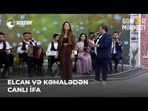 Elcan Və Kəmalədən Canlı İfa