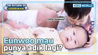 [IND/ENG] Jawaban Eunwoo pas ditanya mau adik lagi atau gak | The Return of Superman | KBS WORLD TV