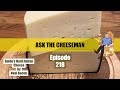 🔴 Ask the Cheeseman #218