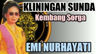 Kliningan Sunda Kembang Sorga - Emi Nurhayati
