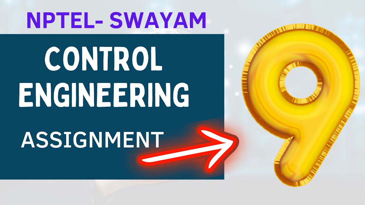 Control Engineering assignment 9 | nptel swayam | Engineering ...