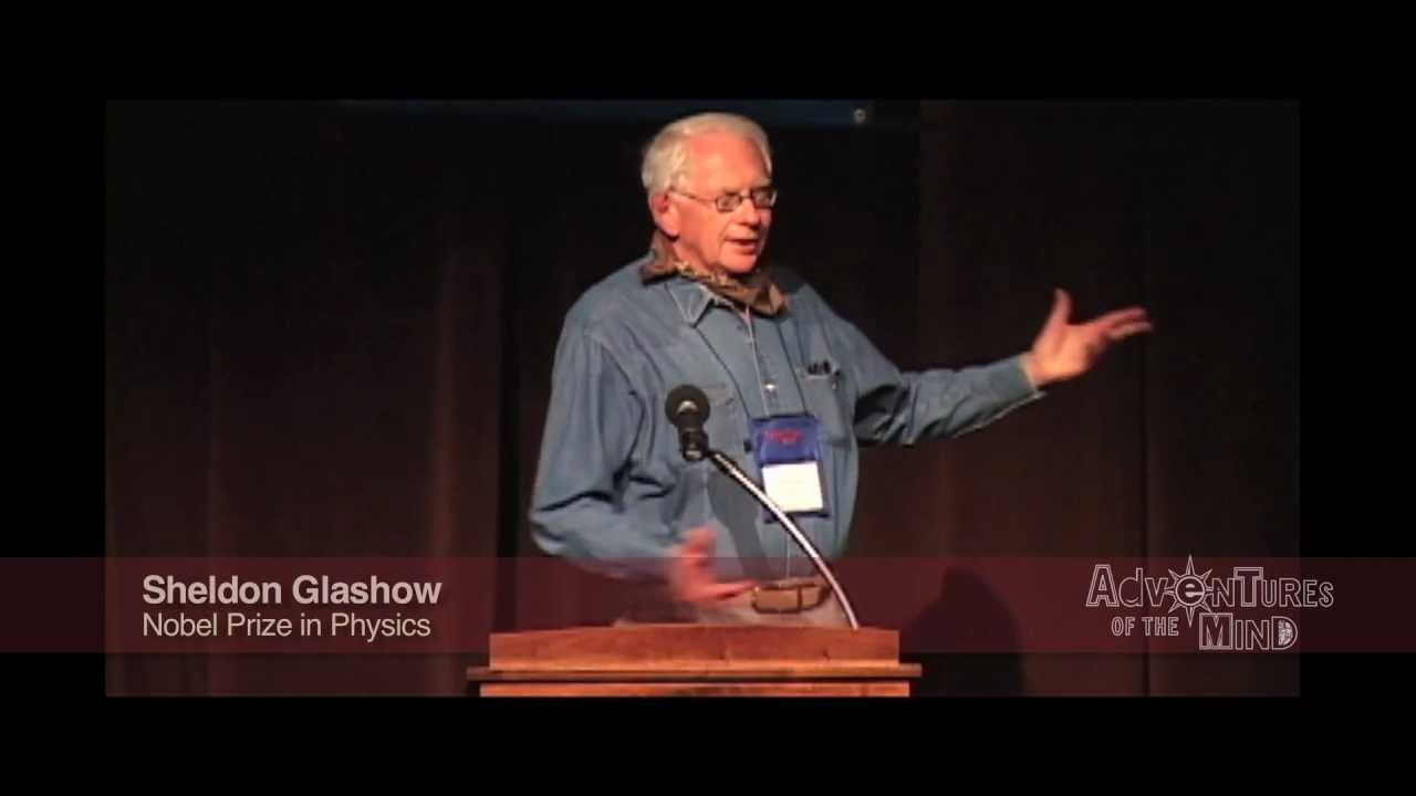 Sheldon Glashow, Nobel Prize in Physics, Adventures of the Mind