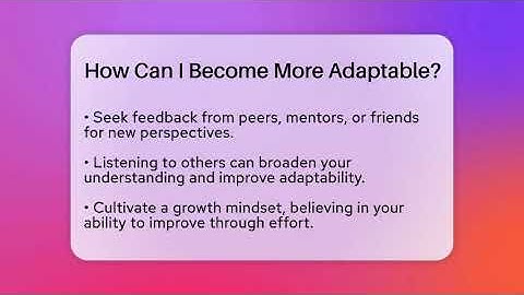 How Can I Become More Adaptable? - The Personal Growth Path