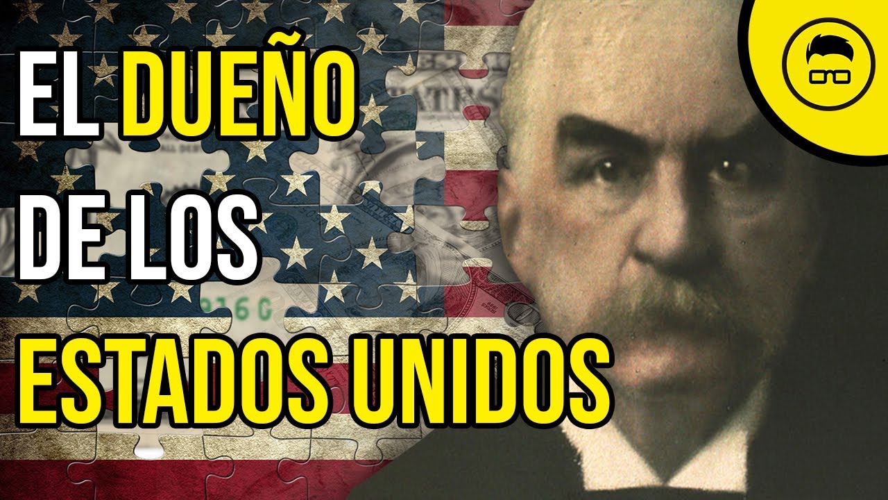 El BANCO que SALVÓ a los EEUU del COLAPSO I La historia de JP Morgan ...
