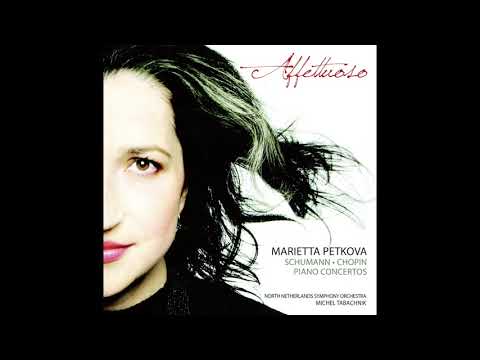 Marietta Petkova, Noord Nederlands Orkest – Schumann,  Chopin • Affettuoso (Album, 2010)