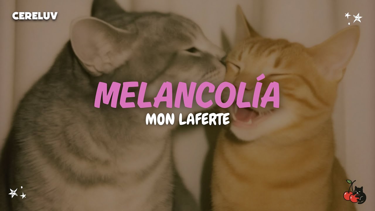 Mon Laferte - Melancolía (Letra)
