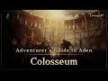 [Lineage W] Colosseum｜Adventurer’s Guide to Aden｜