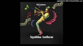 DJ Yamza - Sgubhu Anthem