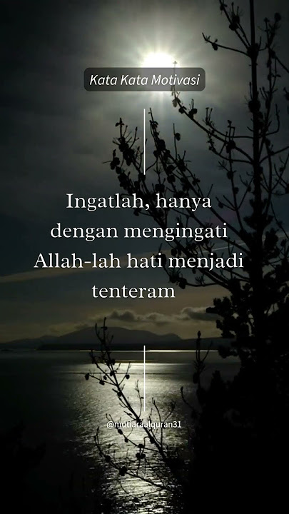 Agar Hati Menjadi Tentram #shorts #quotes #allah  #katakatamotivasi