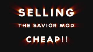 SELLING THE SAVIOR MOD CHEAP