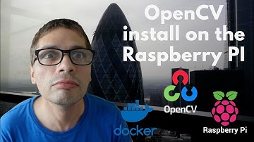 Setup of OpenCV 4.5 with Docker  on the Raspberry PI