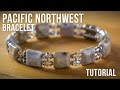 Pacific Northwest Bracelet Jewelry Making Tutorial