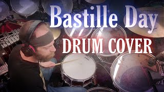 Rush - Bastille Day - Drum Cover