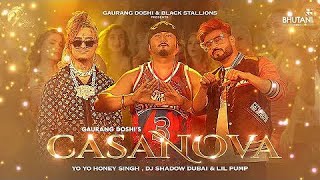 Casanova Lil Pump Part Yo Yo Honey Singh Dj Shadow Dubai Simar Kaur Beast Music Status