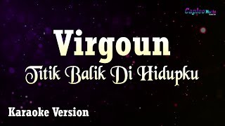 Virgoun - Titik Balik Di Hidupku (Karaoke Version) chords