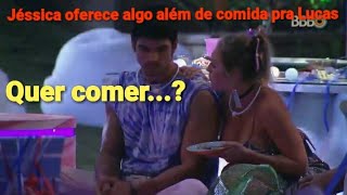 BBB18: Jéssica Oferece mais que comida Pra Lucas 😂 Será que come?