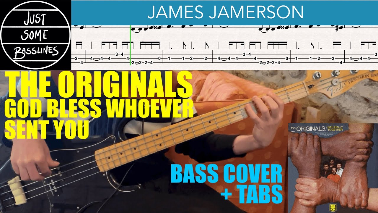 Tonton James Jamerson // The Originals - God Bless Whoever Sent You // BASS COVER + TABS di YouTube Tonton James Jamerson // The Originals - God Bless Whoever Sent You // BASS COVER + TABS di YouTube
